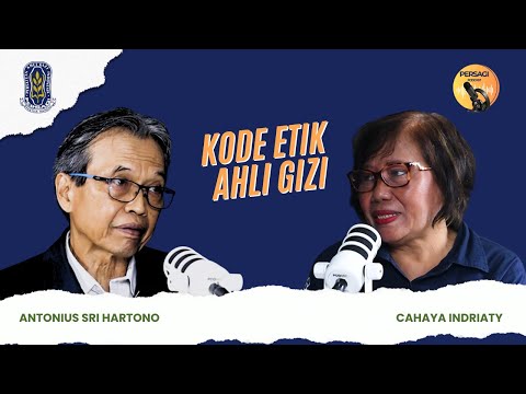 Kode Etik Ahli Gizi | PERSAGI Kabupaten Nagan Raya PODCAST Eps. 14